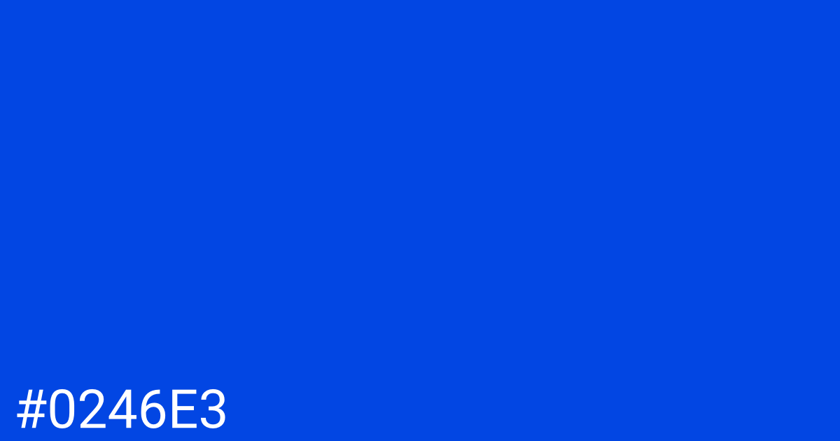 Hex color #0246e3 graphic