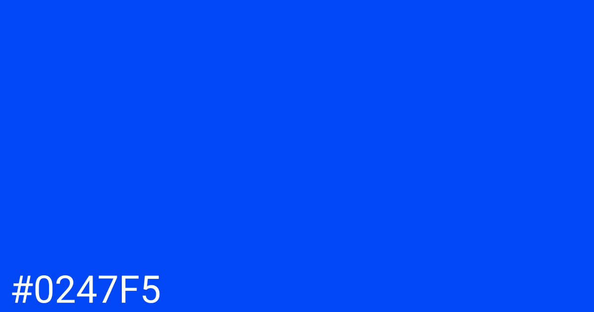 Hex color #0247f5 graphic