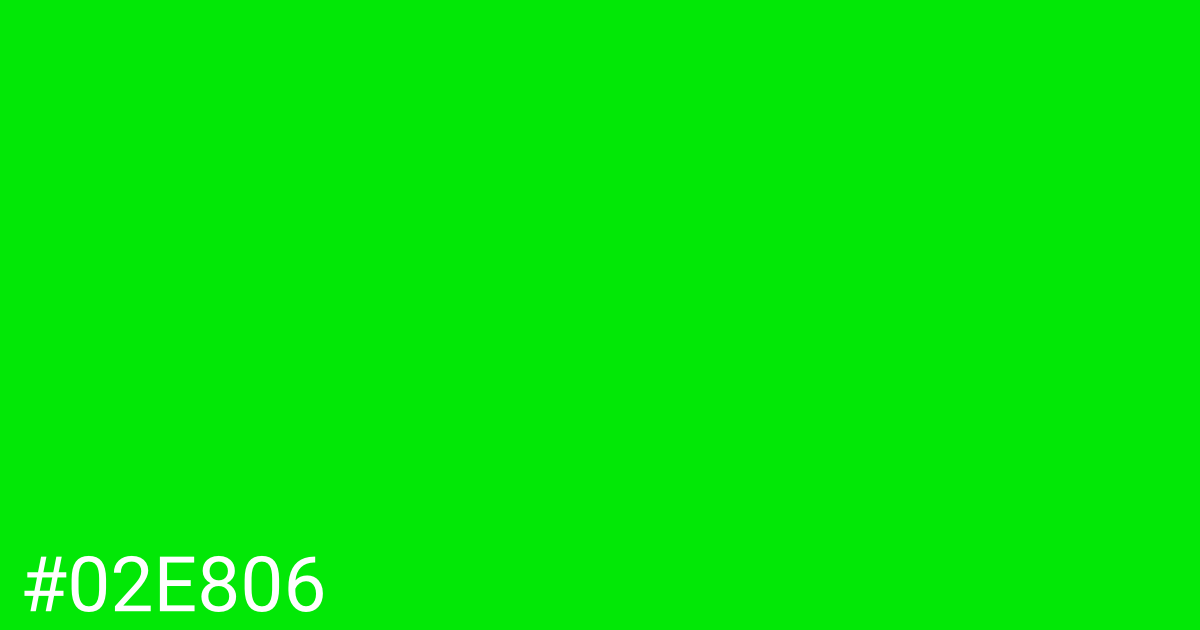 Hex color #02e806 graphic