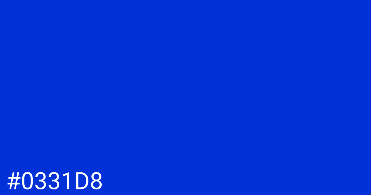 Hex color #0331d8 graphic