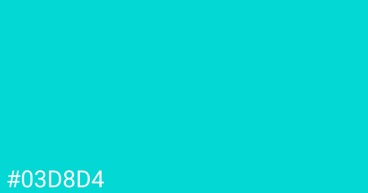 Hex color #03d8d4 graphic