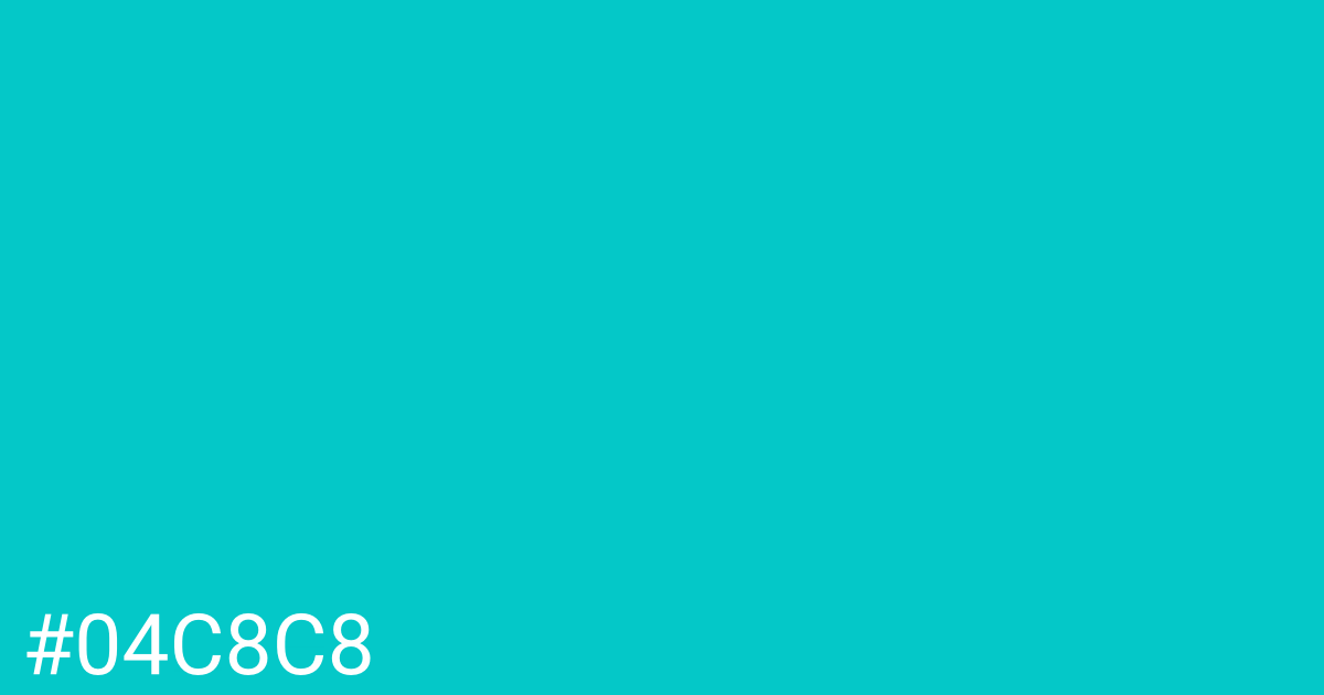 Hex color #04c8c8 graphic