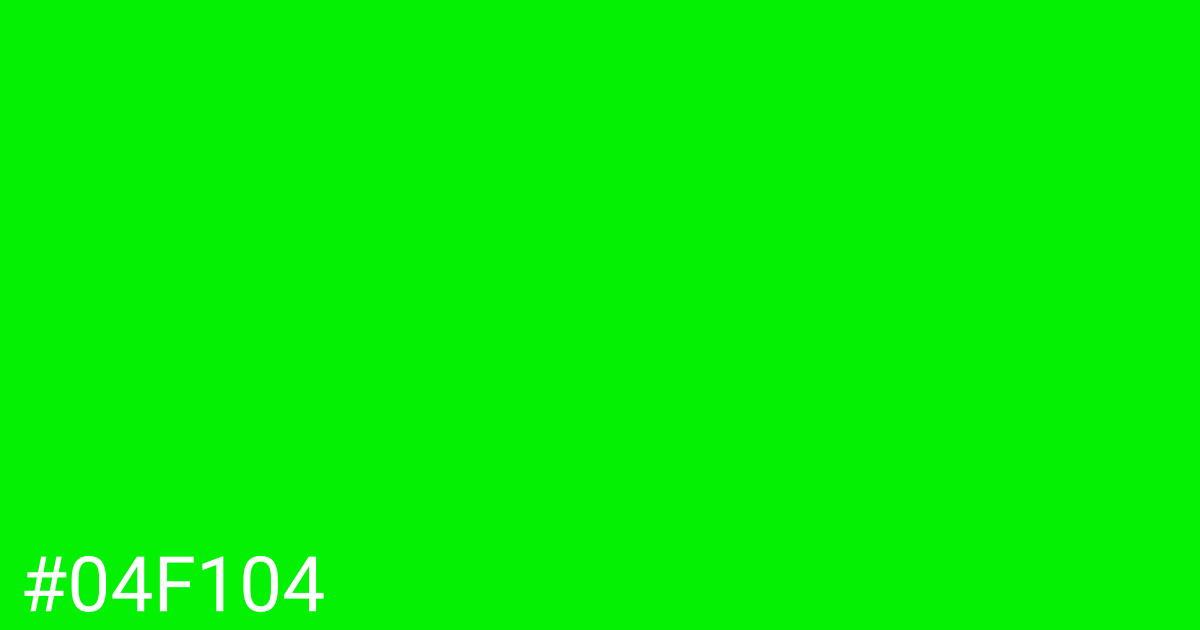 Hex color #04f104 graphic