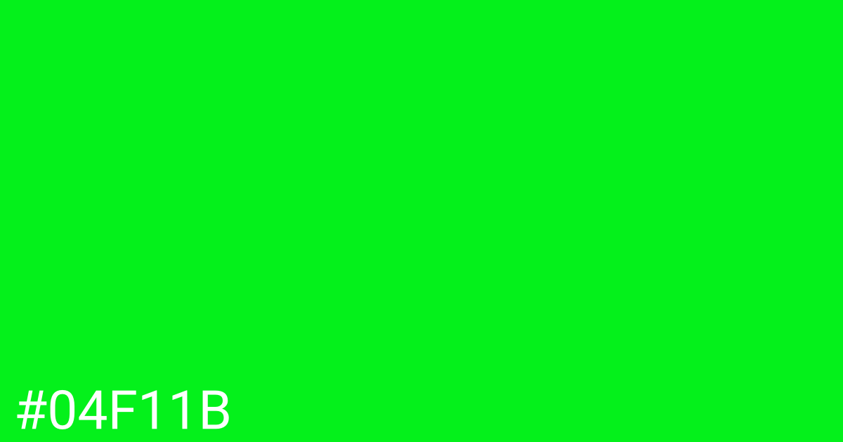 Hex color #04f11b graphic