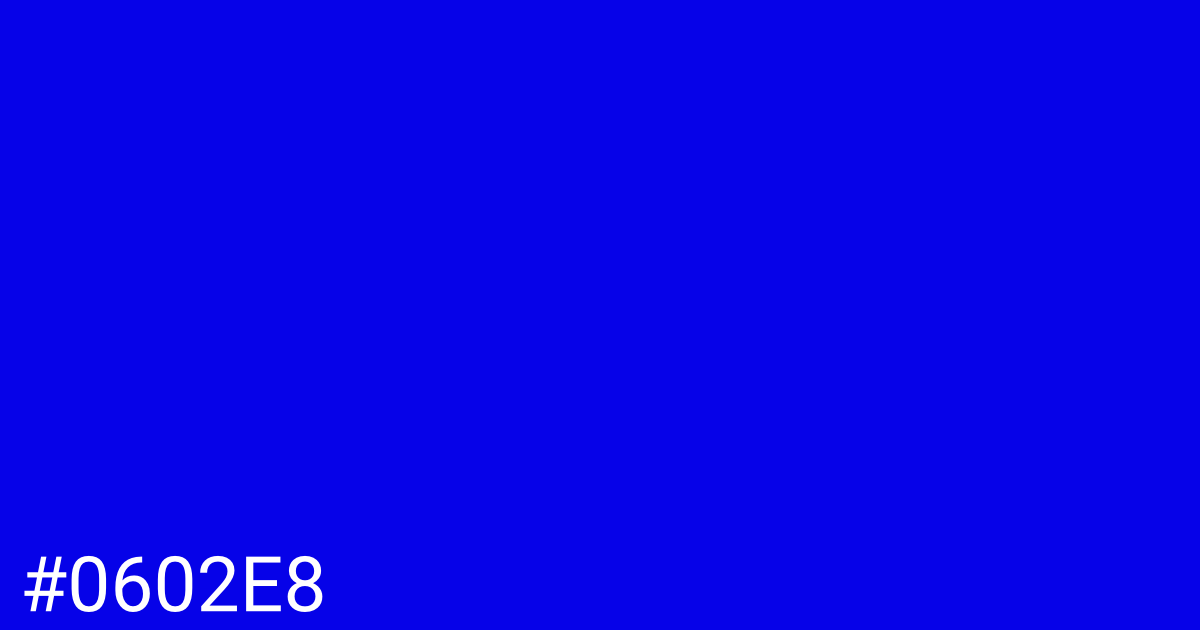 Hex color #0602e8 graphic