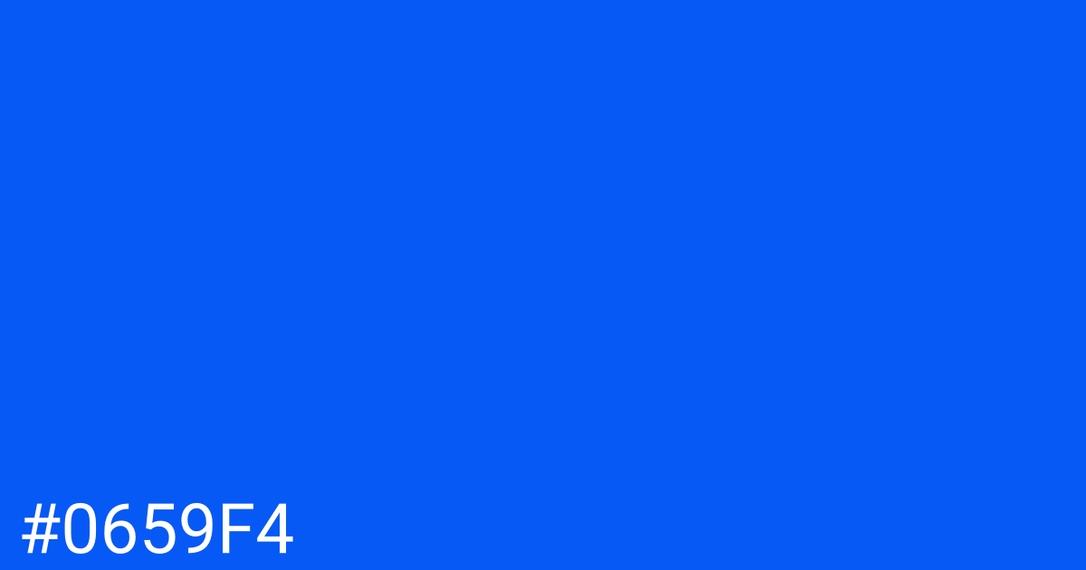 Hex color #0659f4 graphic