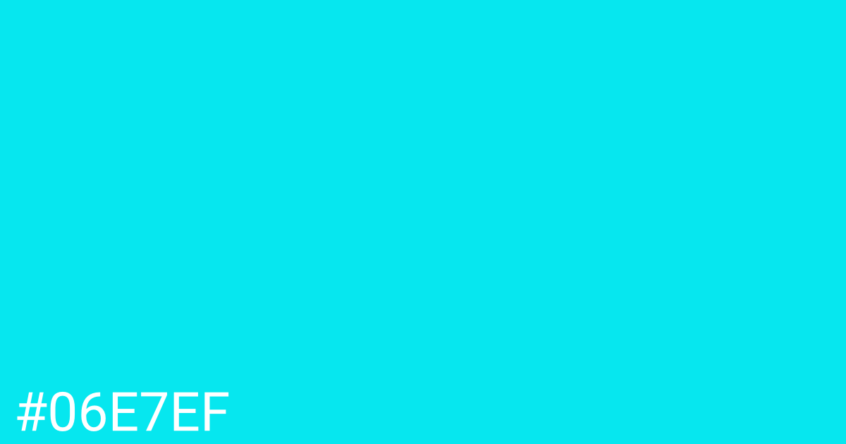 Hex color #06e7ef graphic