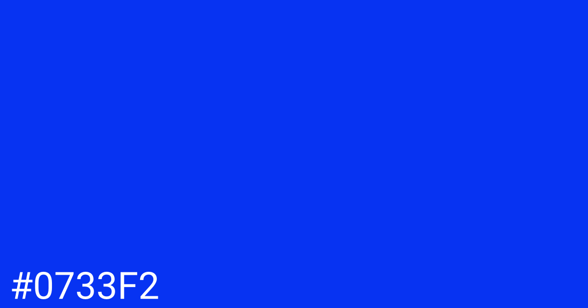 Hex color #0733f2 graphic