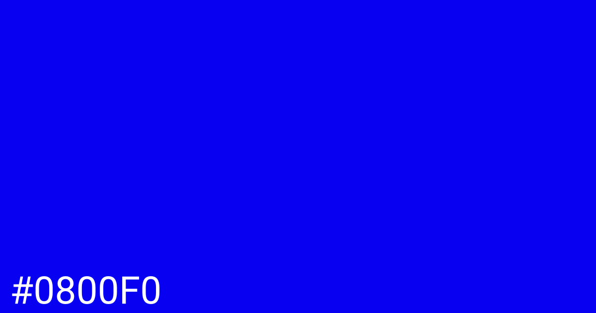 Hex color #0800f0 graphic