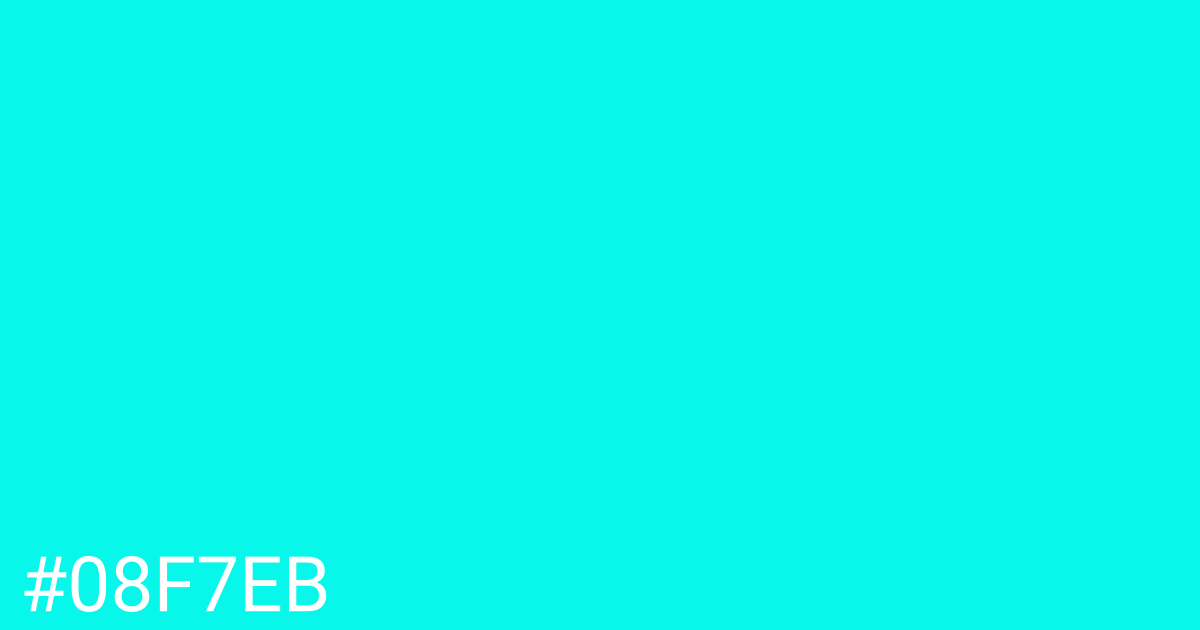 Hex color #08f7eb graphic