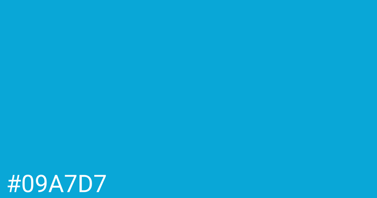 Hex color #09a7d7 graphic