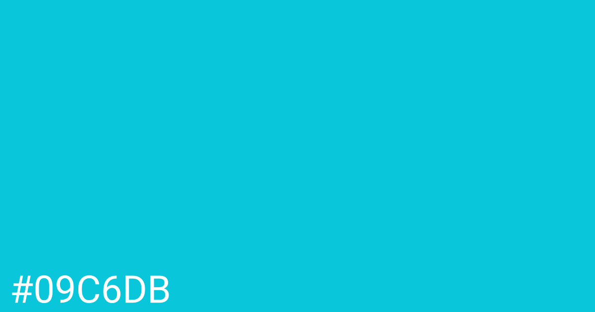 Hex color #09c6db graphic