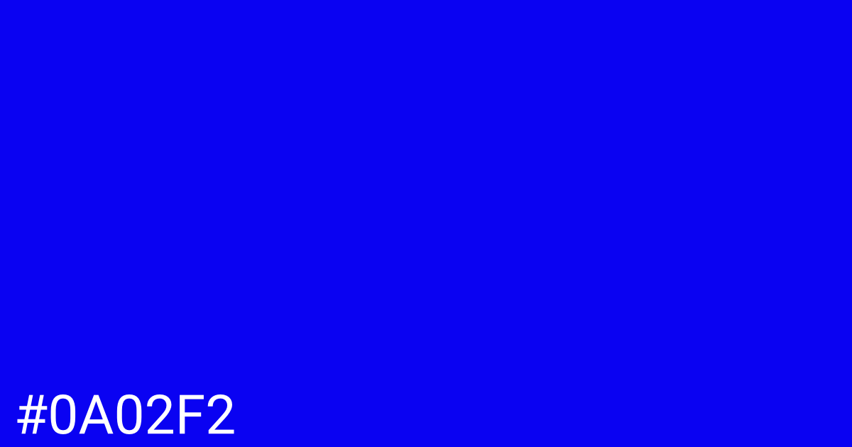 Hex color #0a02f2 graphic