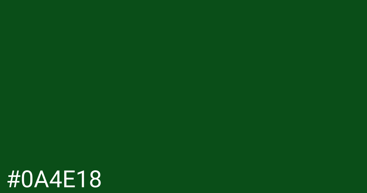 Hex color #0a4e18 graphic