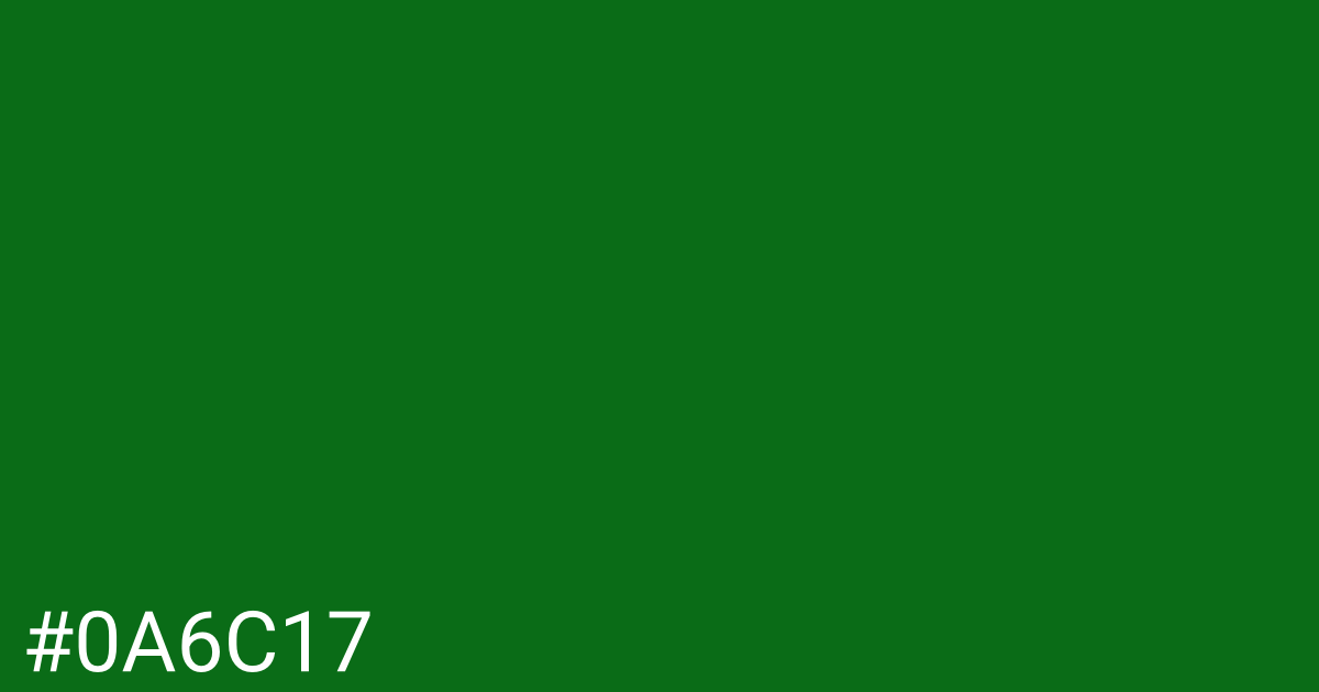 Hex color #0a6c17 graphic