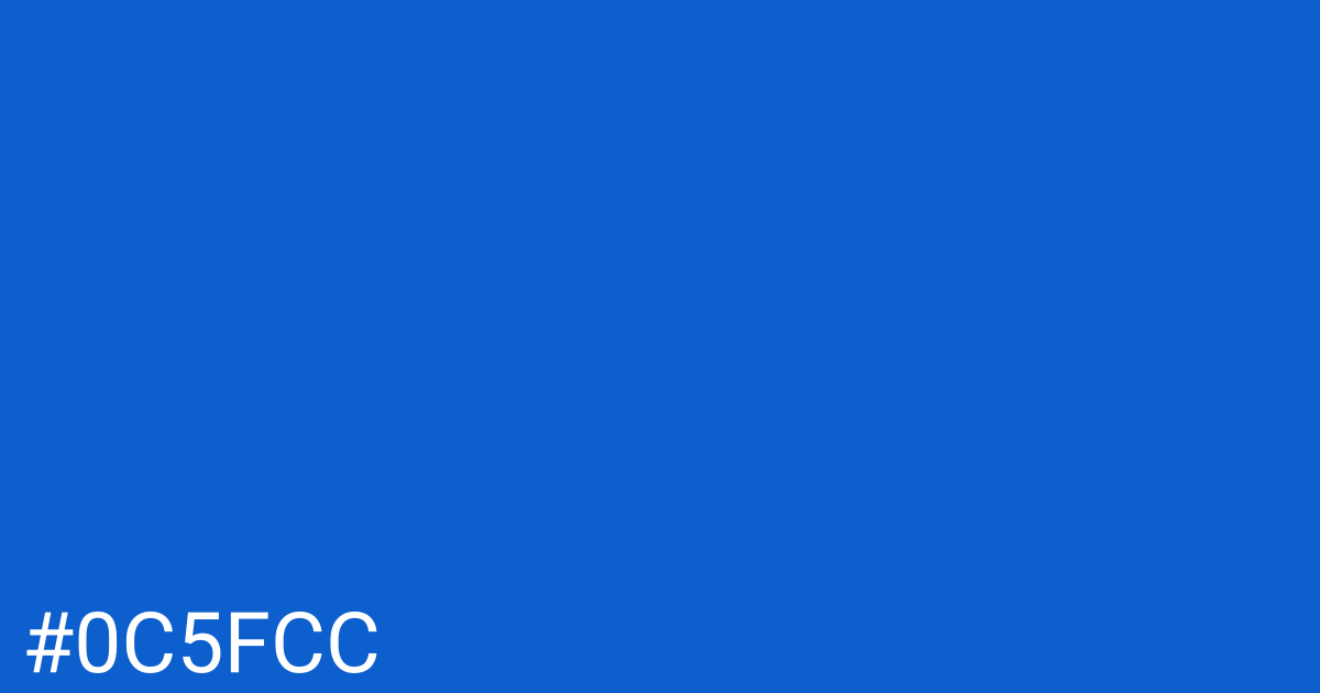 Hex color #0c5fcc graphic