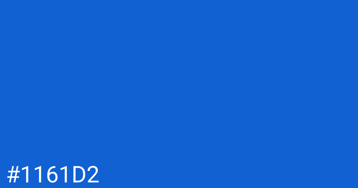 Hex color #1161d2 graphic
