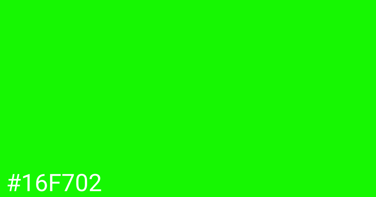 Hex color #16f702 graphic