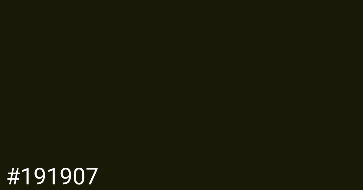 Hex color #191907 graphic
