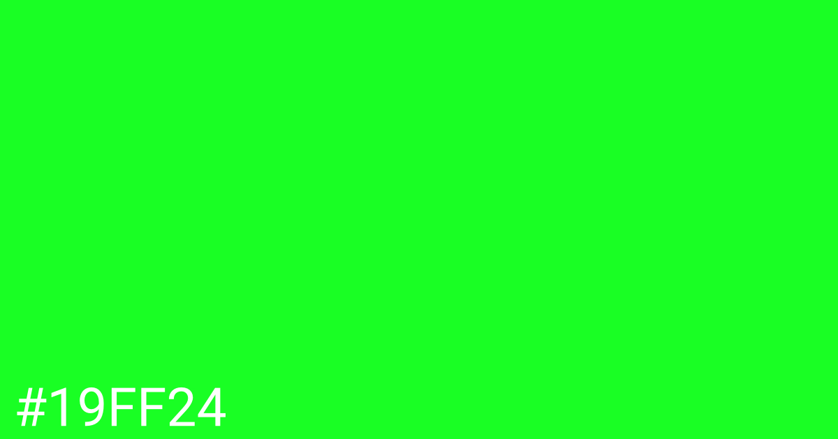 Hex color #19ff24 graphic