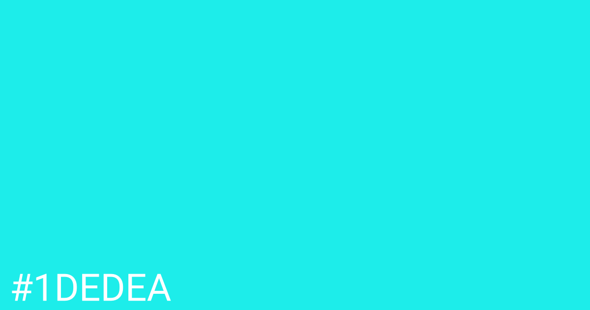 Hex color #1dedea graphic