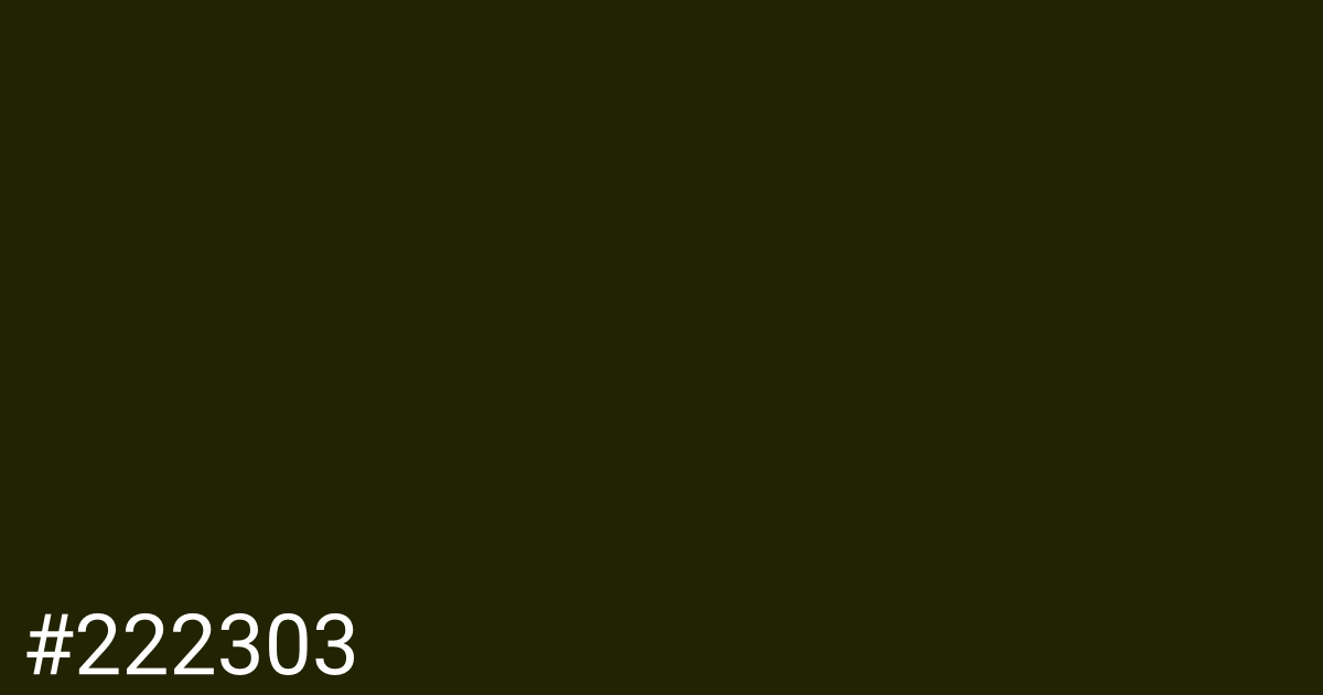 Hex color #222303 graphic