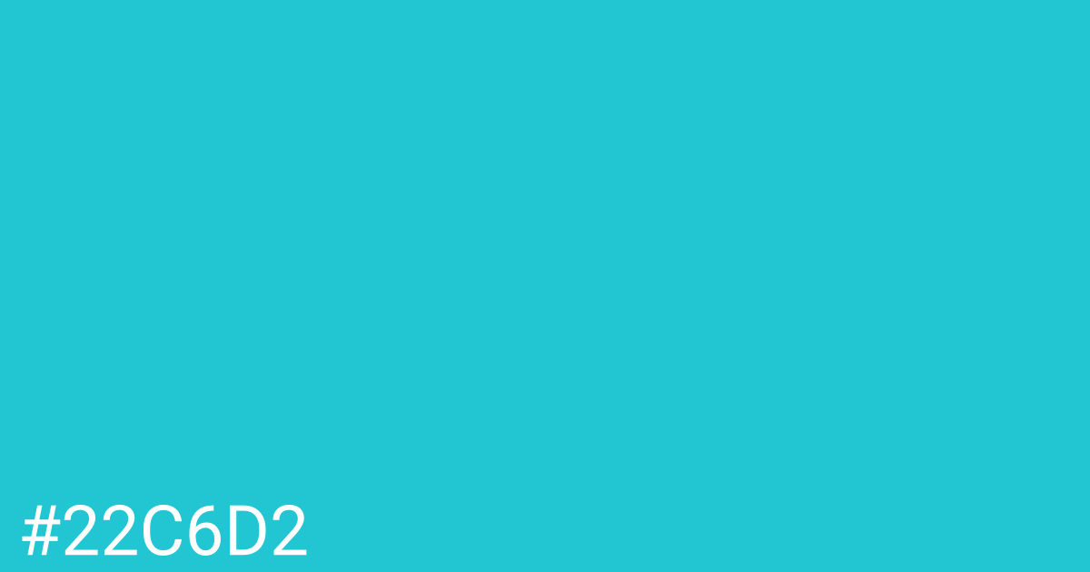 Hex color #22c6d2 graphic