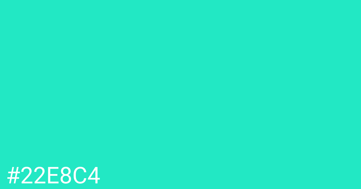 Hex color #22e8c4 graphic