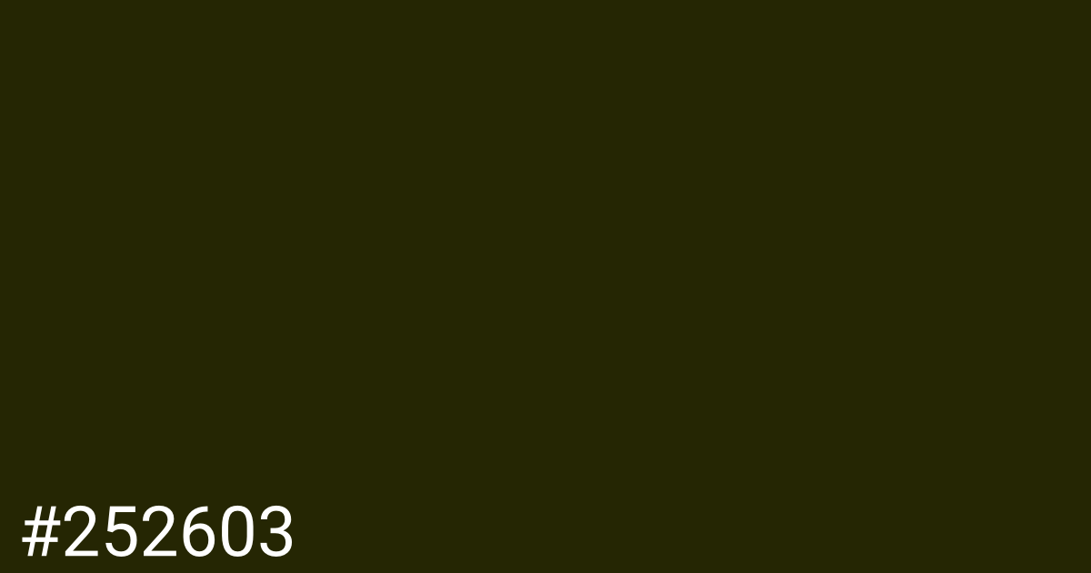 Hex color #252603 graphic