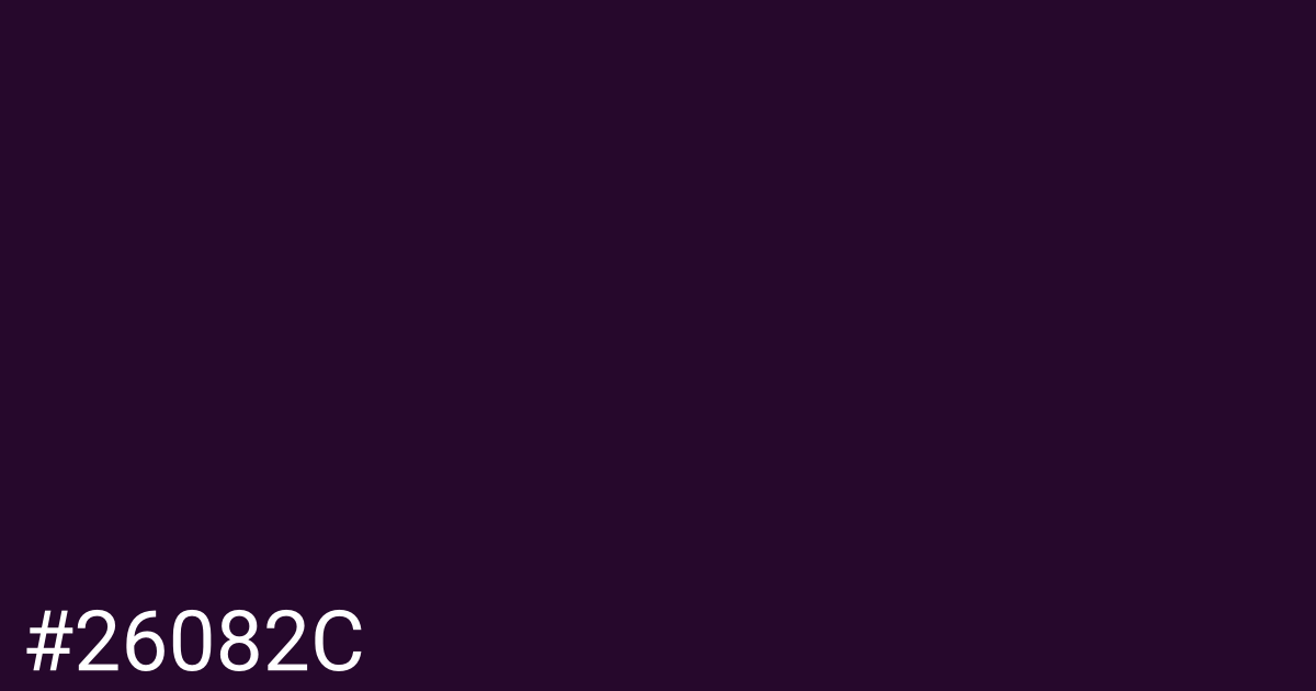 Hex color #26082c graphic