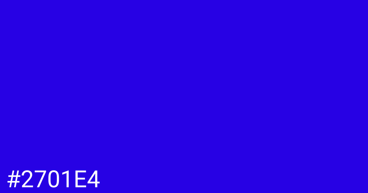 Hex color #2701e4 graphic