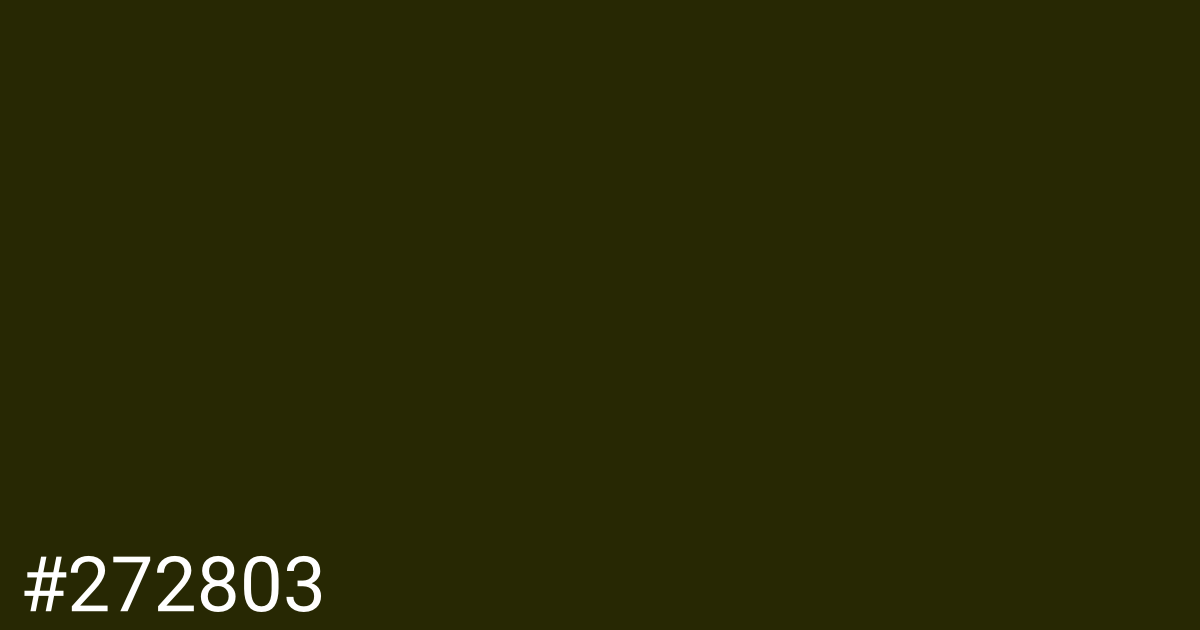 Hex color #272803 graphic