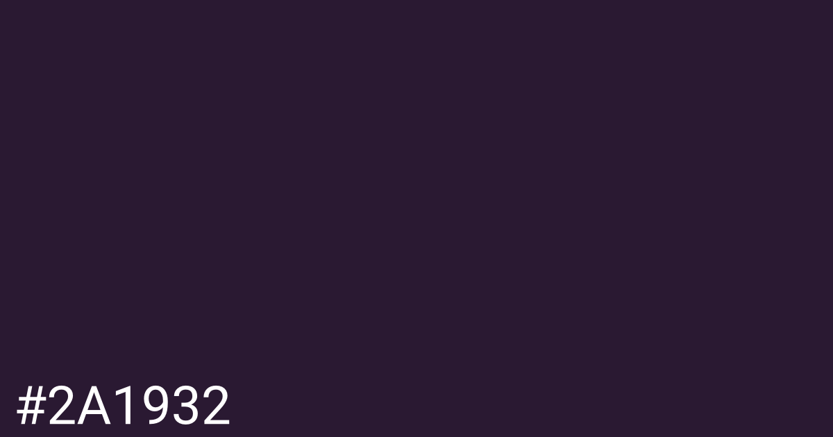 Hex color #2a1932 graphic