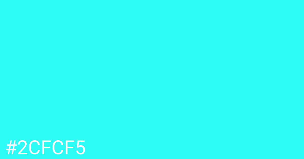 Hex color #2cfcf5 graphic