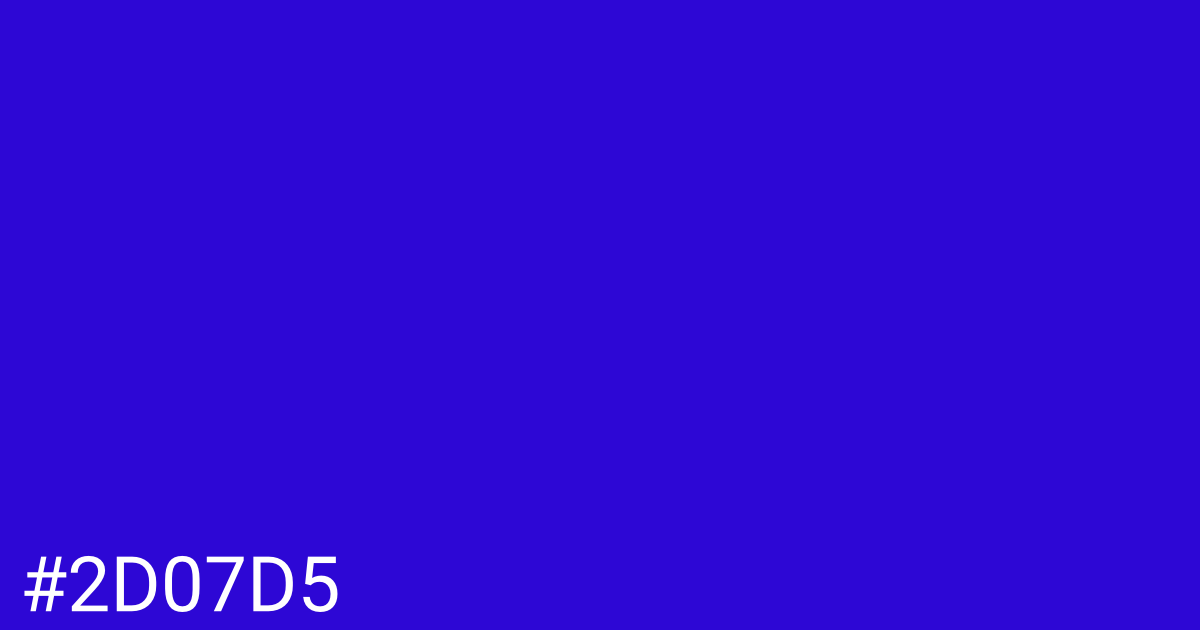 Hex color #2d07d5 graphic