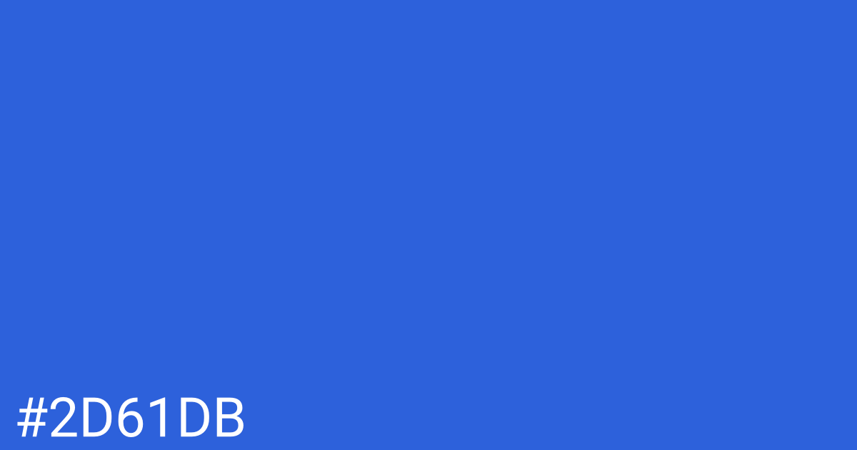 Hex color #2d61db graphic
