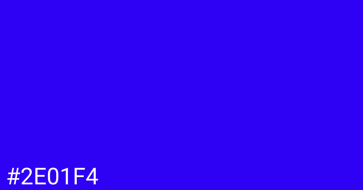 Hex color #2e01f4 graphic