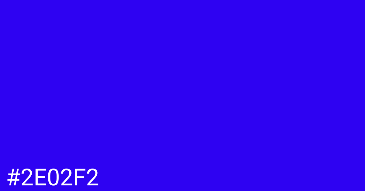 Hex color #2e02f2 graphic