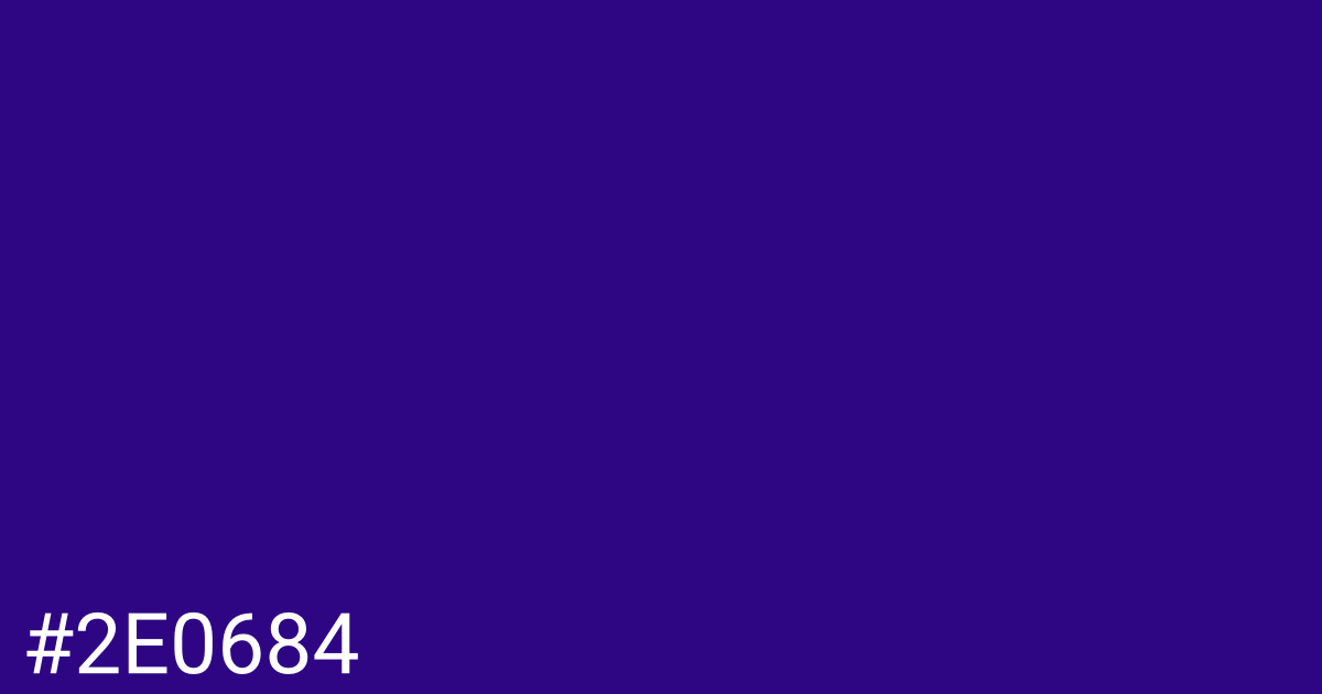 Hex color #2e0684 graphic