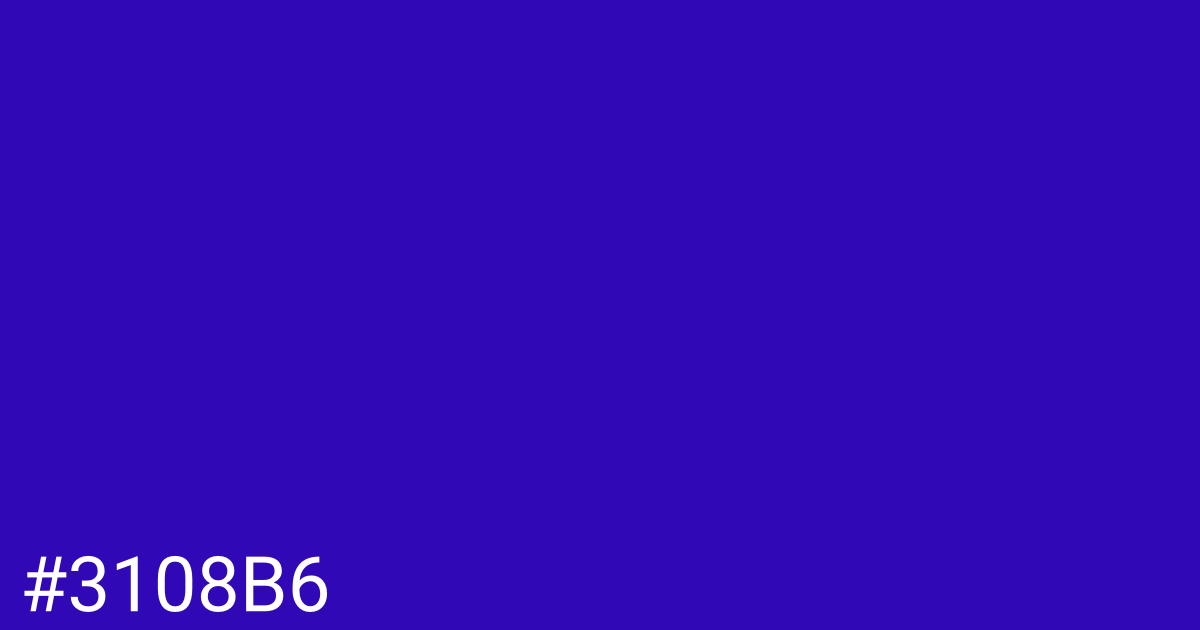 Hex color #3108b6 graphic