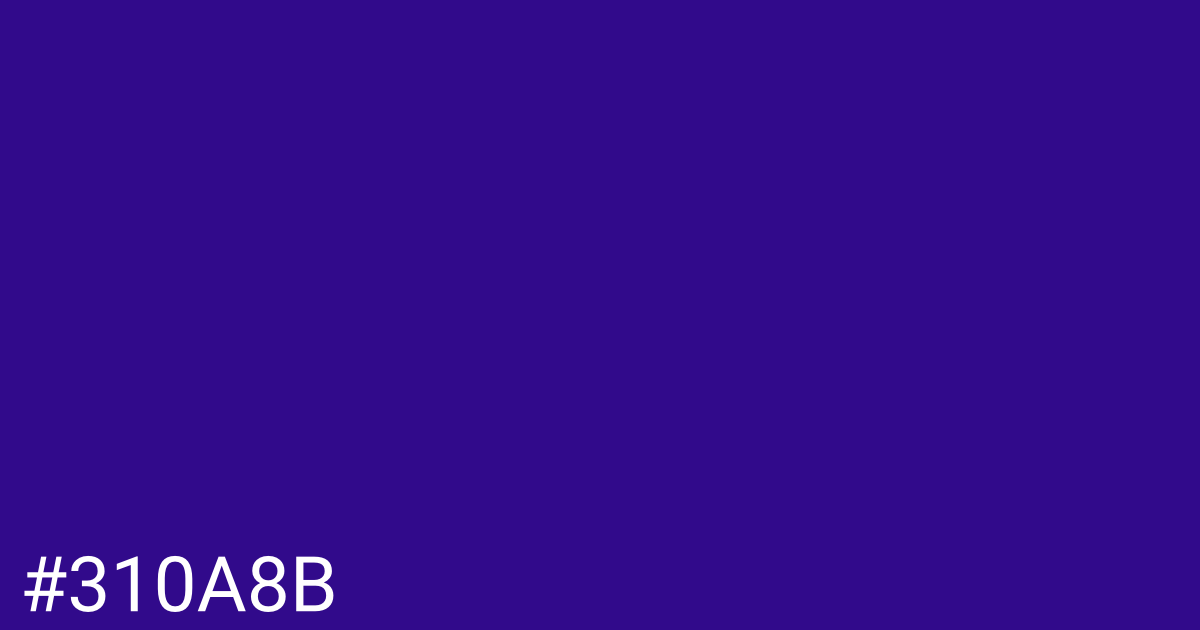 Hex color #310a8b graphic