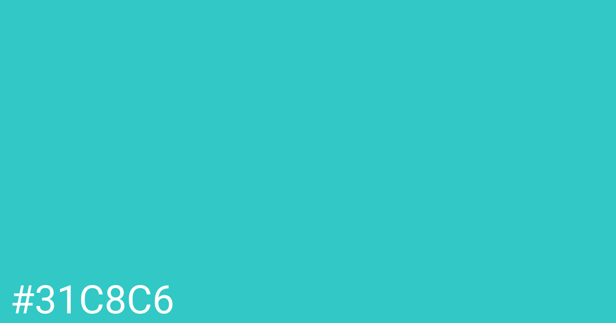 Hex color #31c8c6 graphic