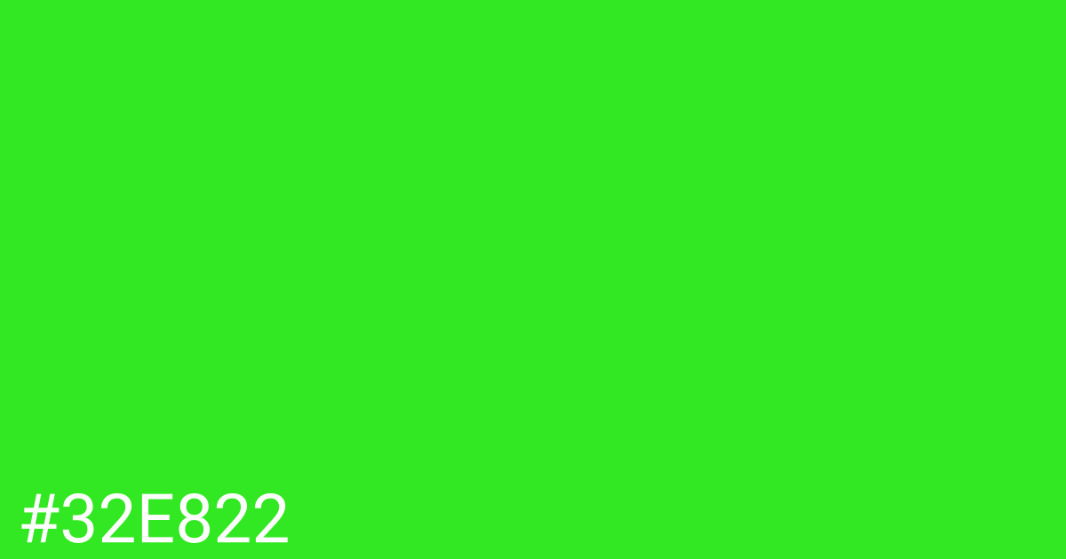 Hex color #32e822 graphic