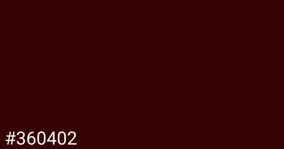 Hex color #360402 graphic