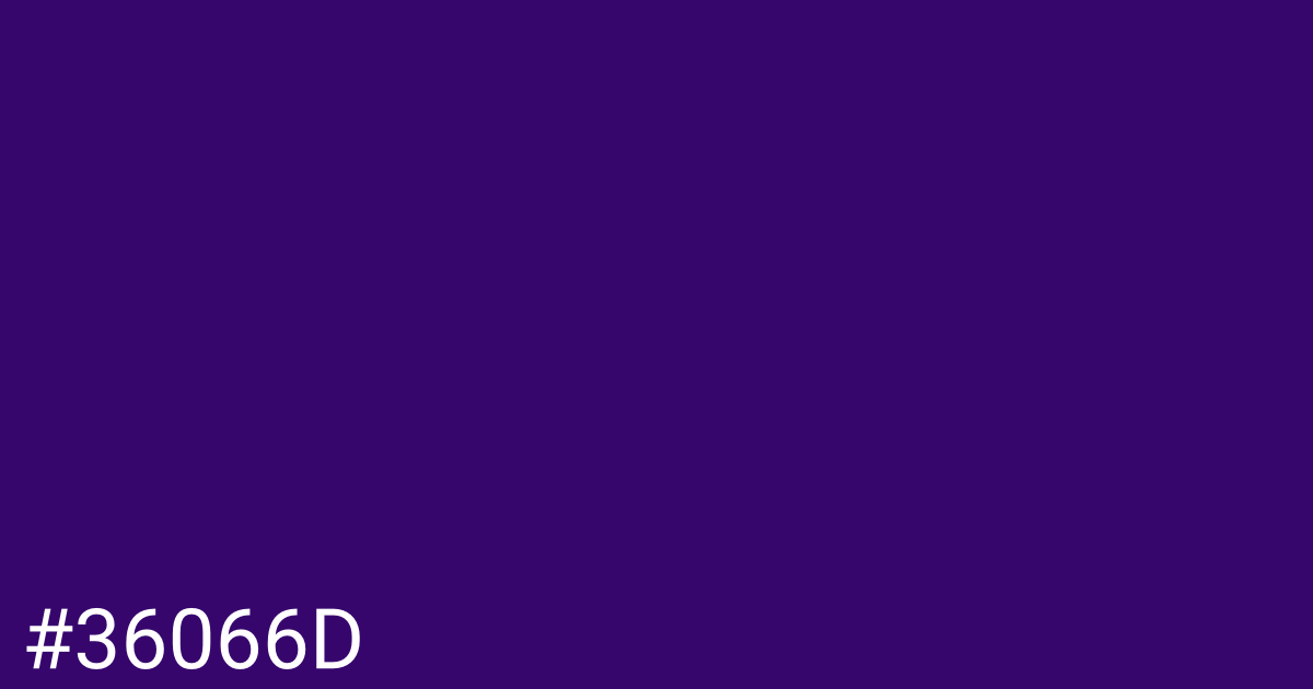 Hex color #36066d graphic