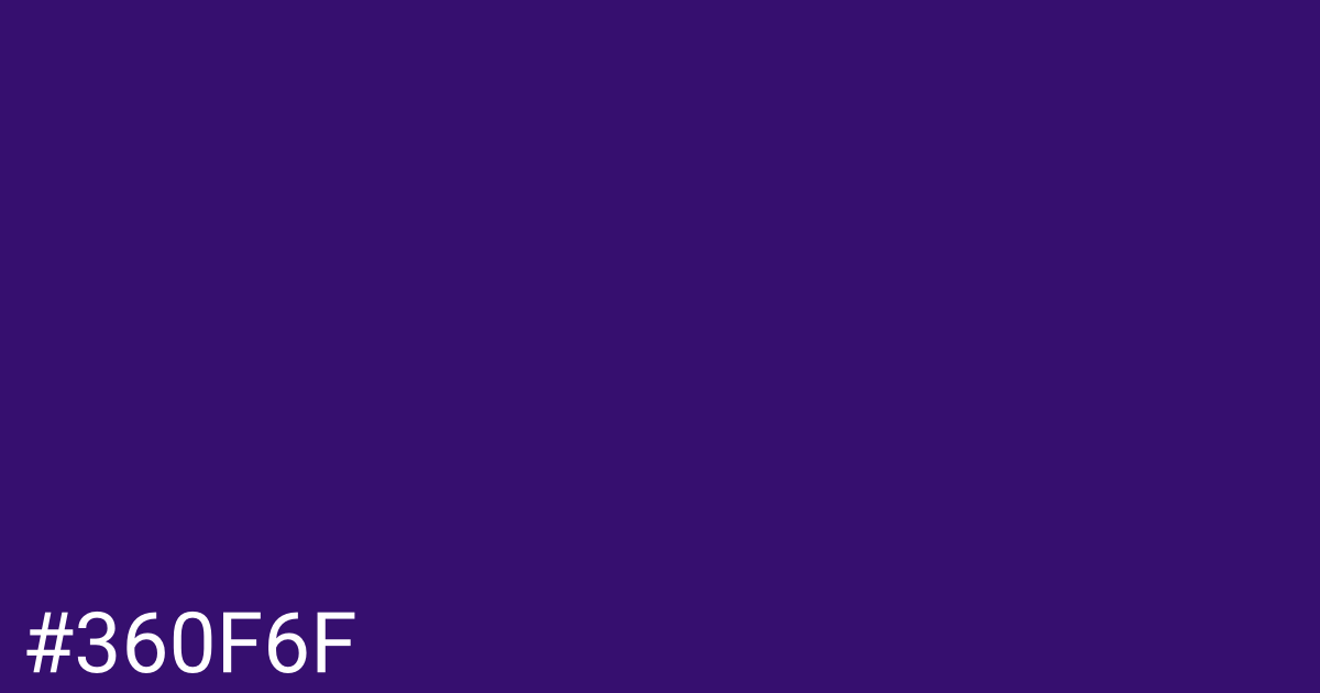 Hex color #360f6f graphic