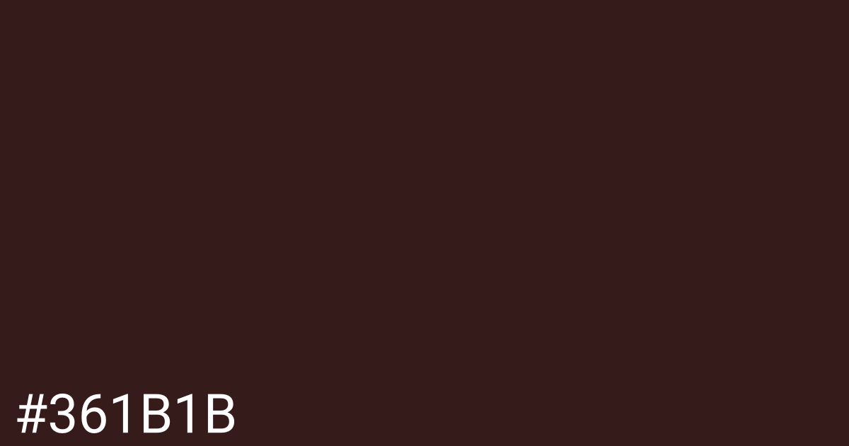 Hex color #361b1b graphic