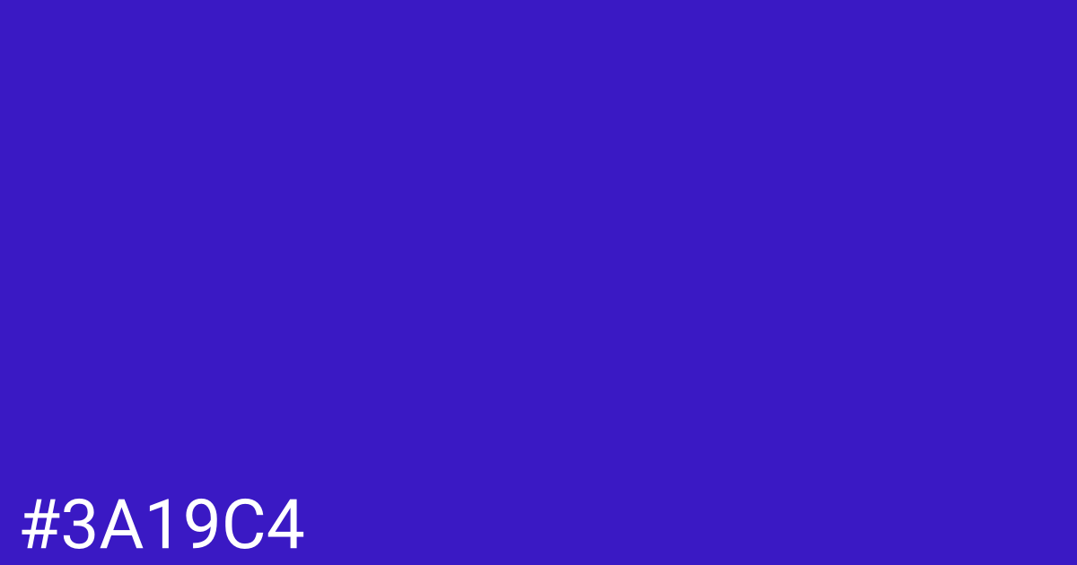 Hex color #3a19c4 graphic