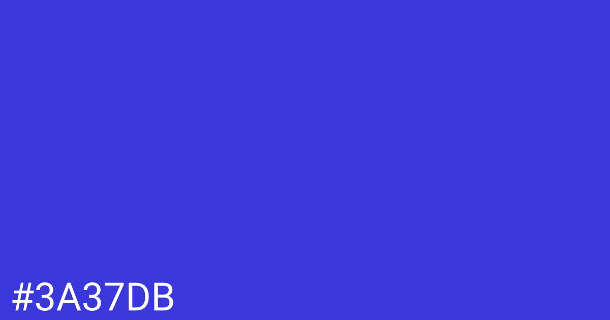 Hex color #3a37db graphic