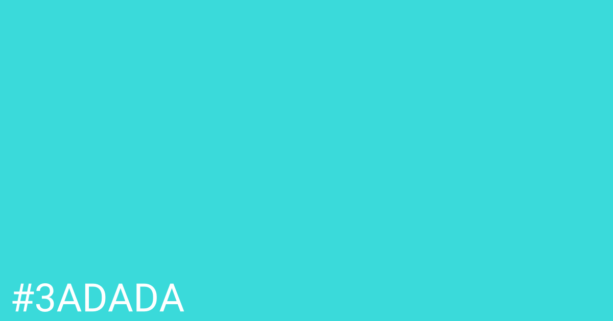 Hex color #3adada graphic